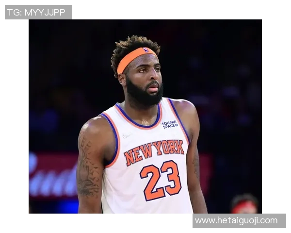 米兰体育称新体系助力球队发挥米罗16分钟统治内线助尼克斯大胜篮网 米兰体育称新体系助力球队发挥米罗16分钟统治内线助尼克斯大胜篮网